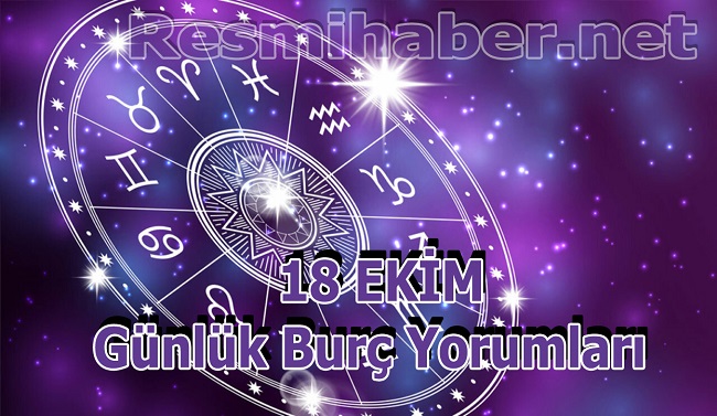 18 EKİM BURÇ YORUMU