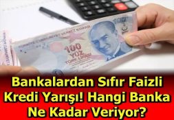 BANKALARDAN SIFIR FAİZLİ KREDİ YARIŞI