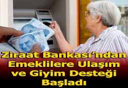 ZİRAAT BANKASINDAN EMEKLİLERE DESTEK