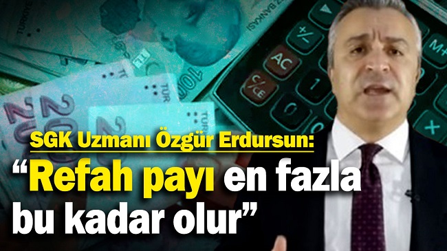 REFAH PAYI İÇİN RAKAM VERİLDİ