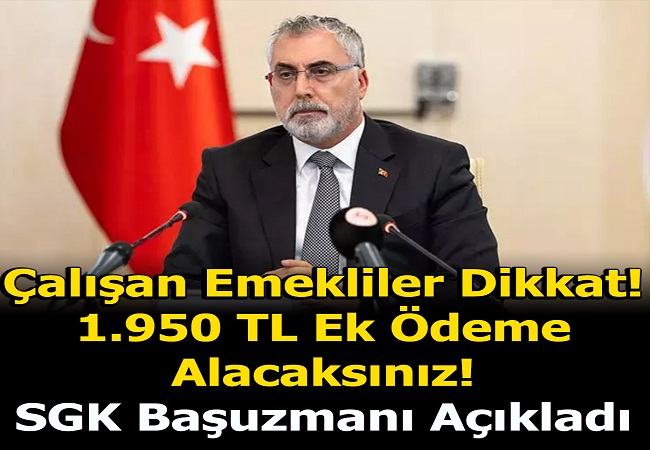 ÇALIŞAN EMEKLİLERE EK ÖDEME