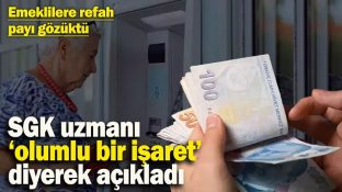 EMEKLİ’YE REFAH PAYI MÜJDESİ GELDİ